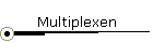 Multiplexen